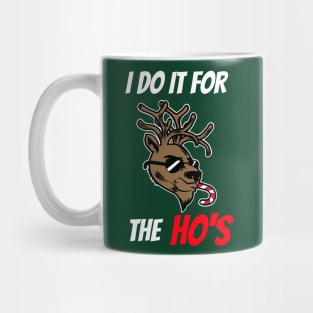 I do it for the Hos Reindeer Mug